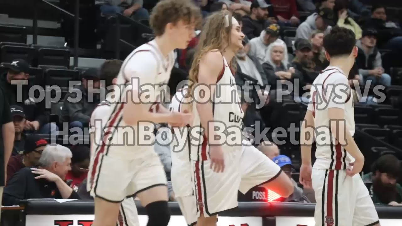 Top 5 Plays of Harlan County vs Harlan Boys Basketball
