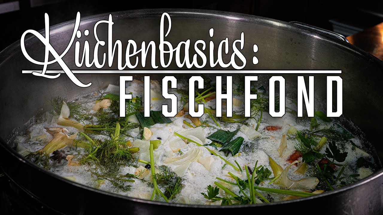 Küchenbasics: Fischfond – Kochen im Tal