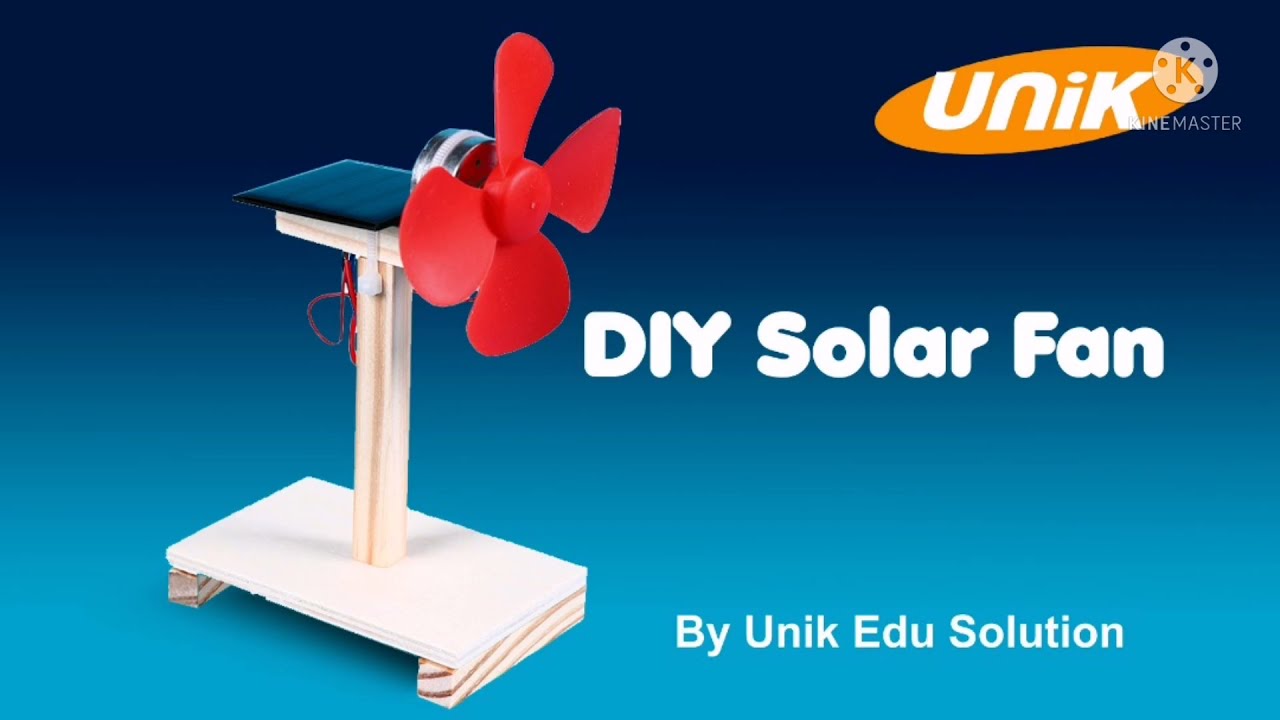[UNIK] DIY Solar Fan Without Switch for School Projects (Tutorial)