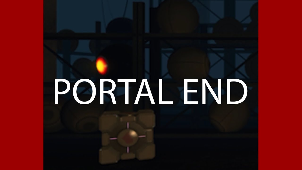 The End of Portal - A Portal Retrospective