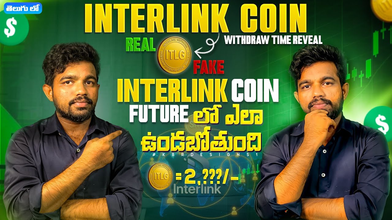 Interlink Network Full Details in Telugu -Listing,withdraw,price,secrets,