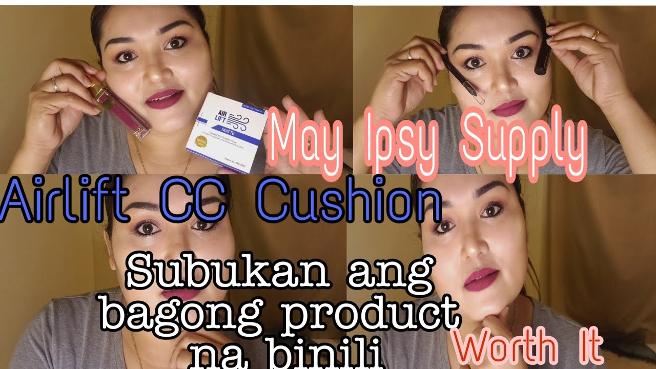 Trending sa facebook || Gfoxx Airlift CC Cushion || IPSY Product Supply for May || Ipsy Glam Bag
