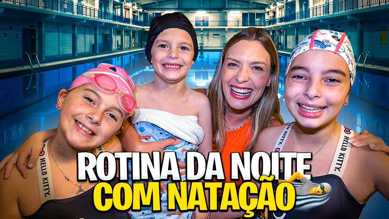 VLOG ROTINA DA NOITE COM NATAÇÃO