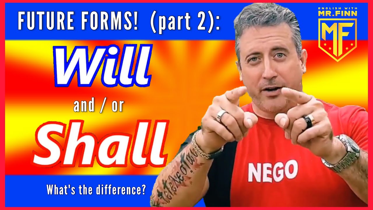 Will vs. Shall!   What's the Difference?  |   Future Simple Tense_part 2
