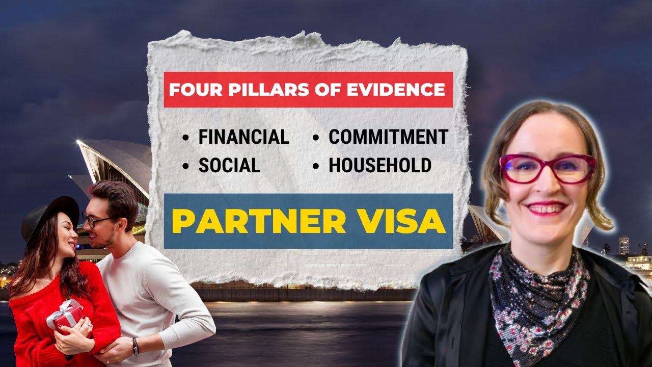 4 Pillars of Evidence | Partner Visa Australia