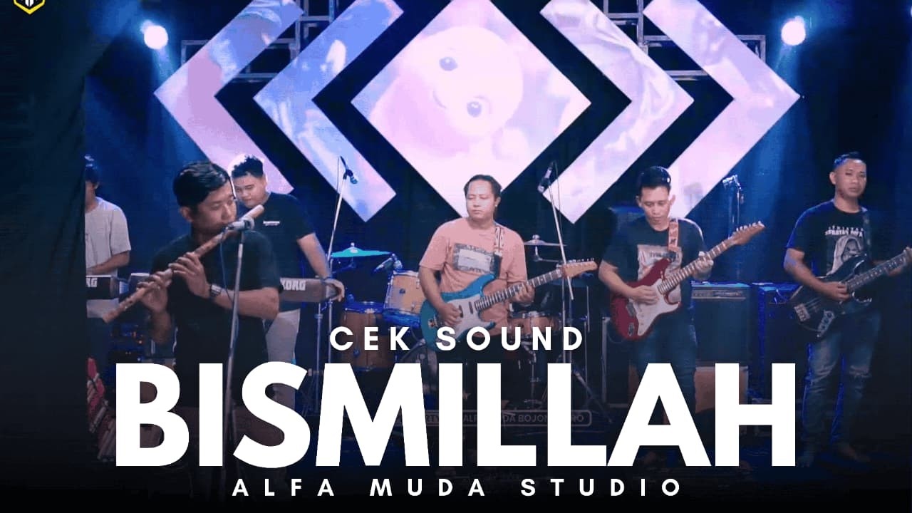 BISMILLAH - CEK SOUND - ALFA MUDA STUDIO