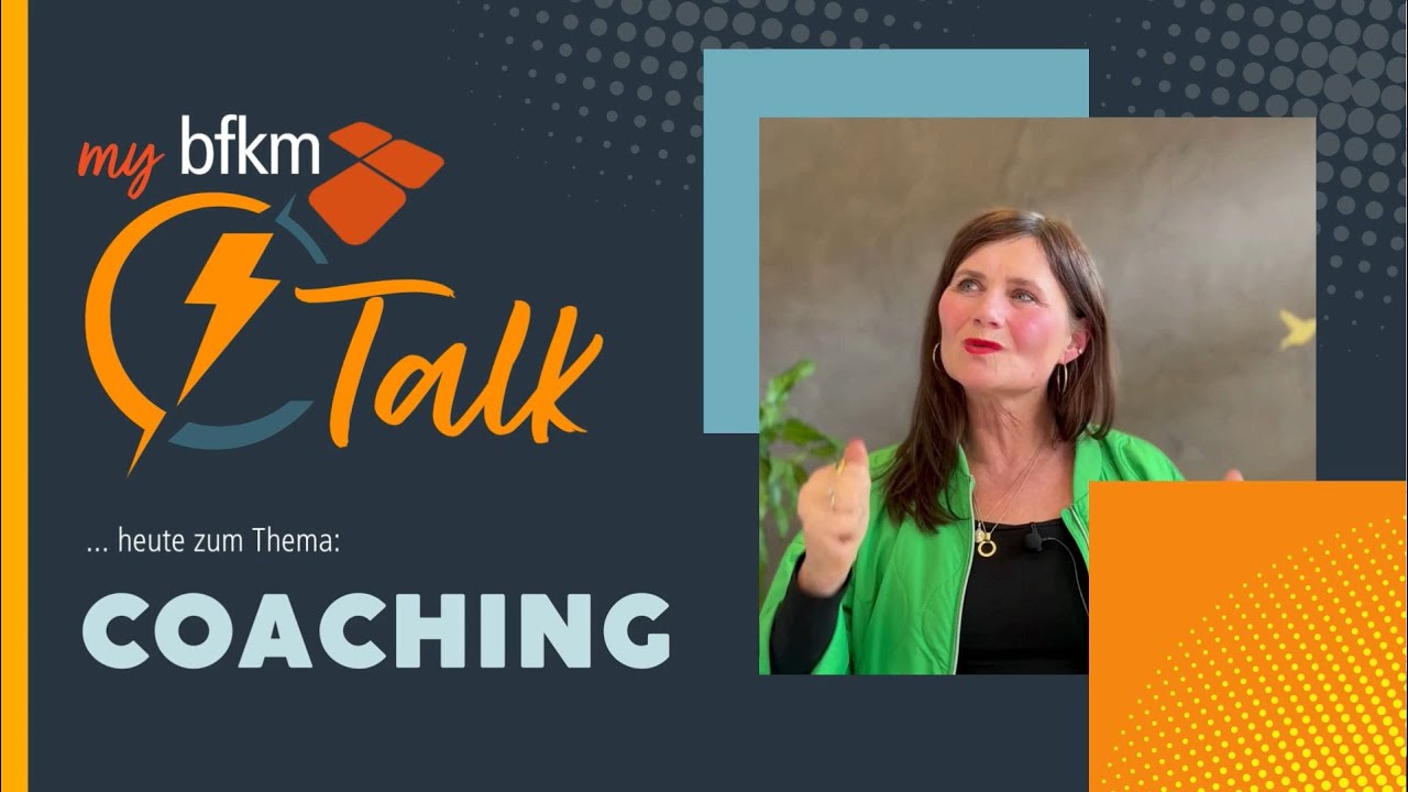 #bfkm Blitztalk: (Systemisches) Coaching