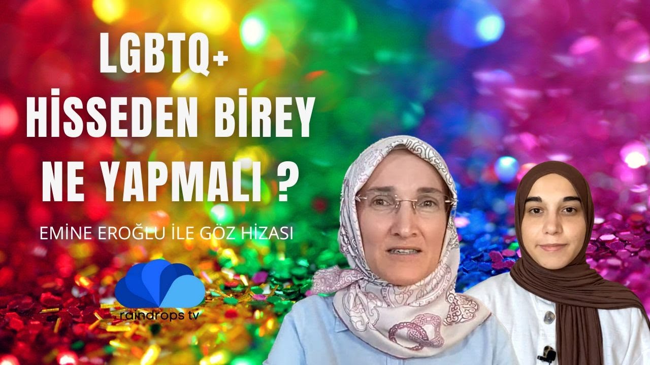 LGBT BIREY OLABİLECEĞİNİ HİSSEDEN BİRİ NE YAPMALI? - EMİNE EROĞLU İLE GÖZ HİZASI