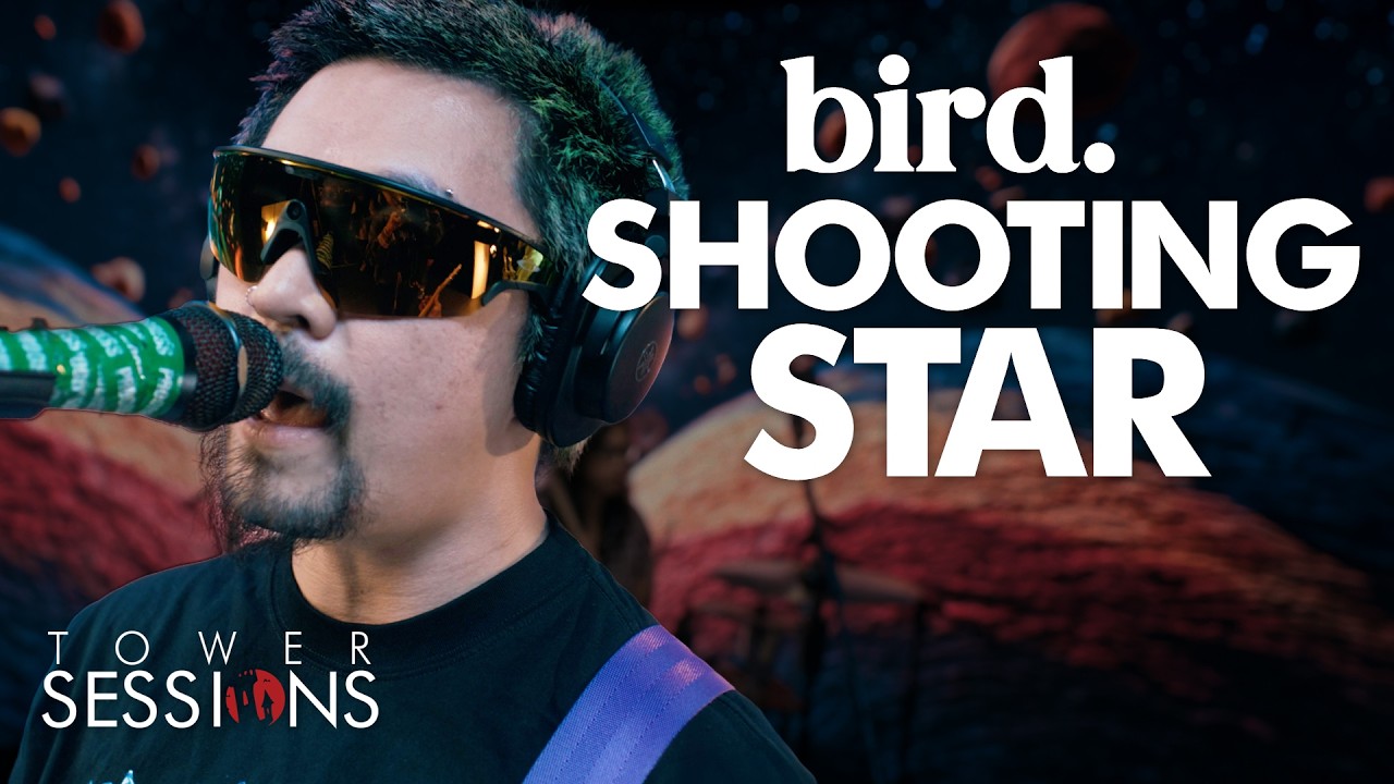 bird. - Shooting Star | Tower Sessions