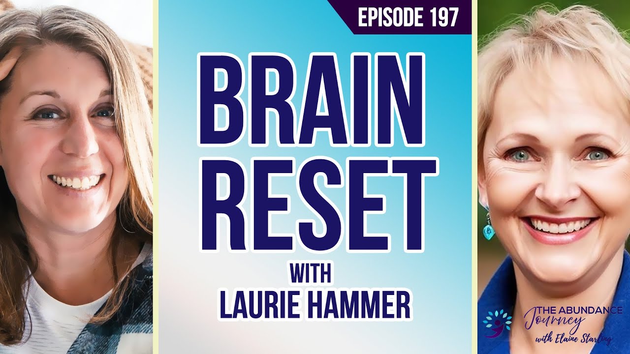 Brain Reset with Laurie Hammer