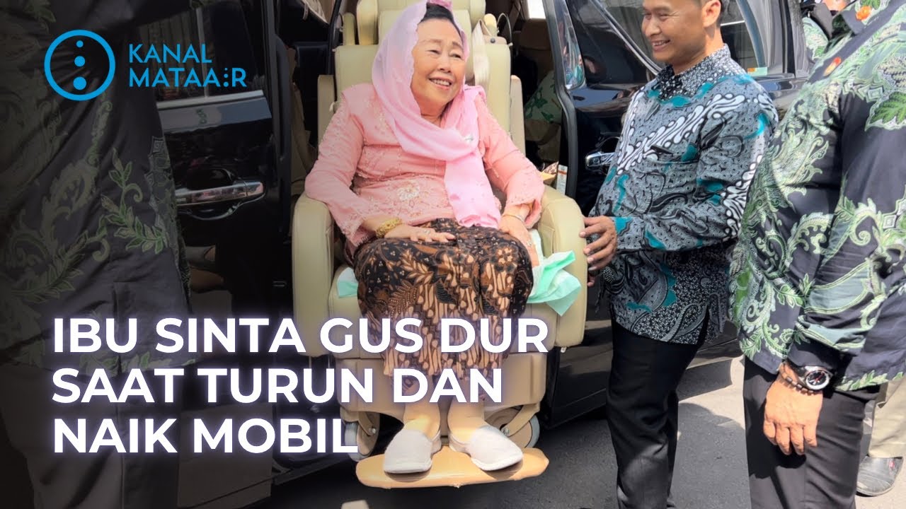 Ibu Sinta Gus Dur Saat Turun dan Naik Mobil | @kanalmataair @GusdurianId