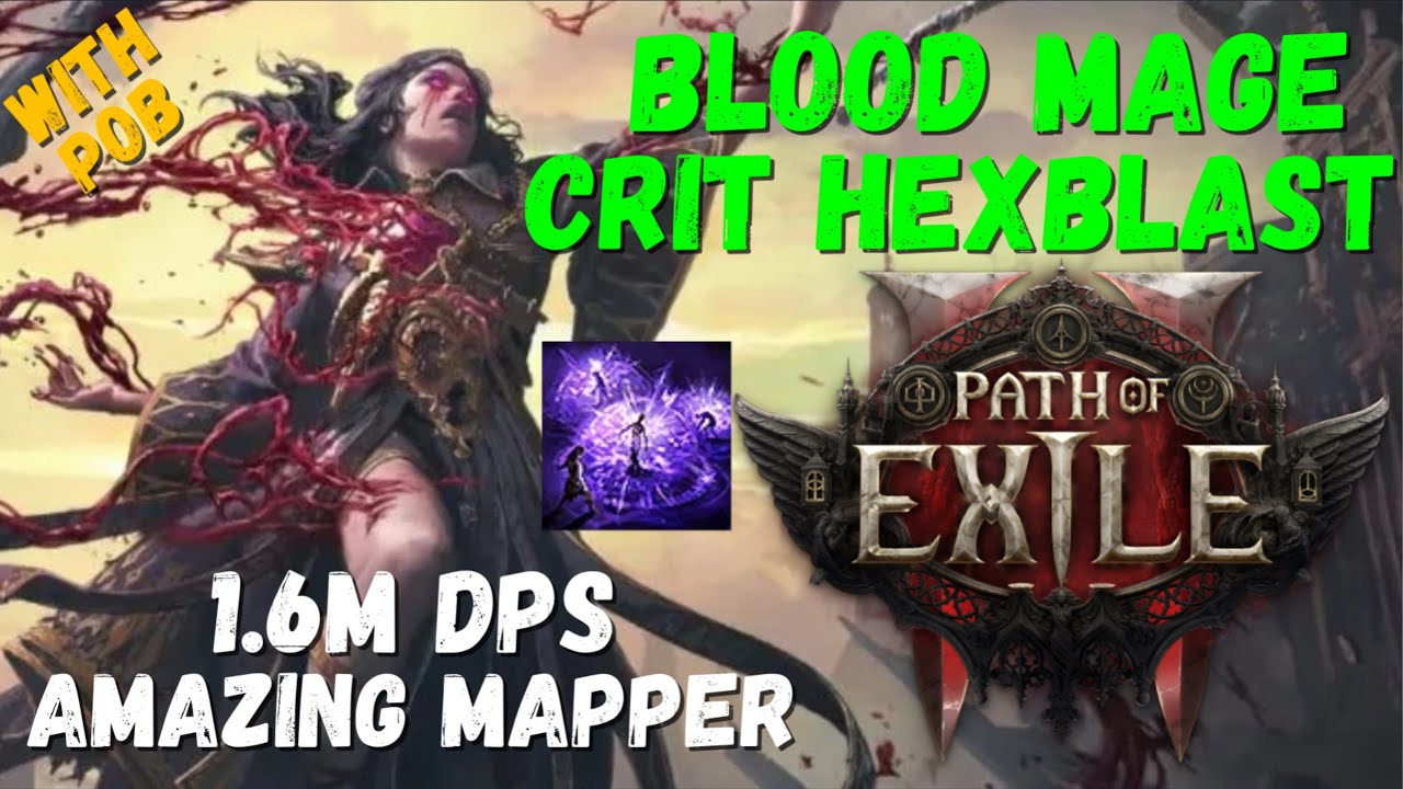 [PoE 2] Crit Blood Mage Hexblast build, 1.6M DPS, Amazing Mapper