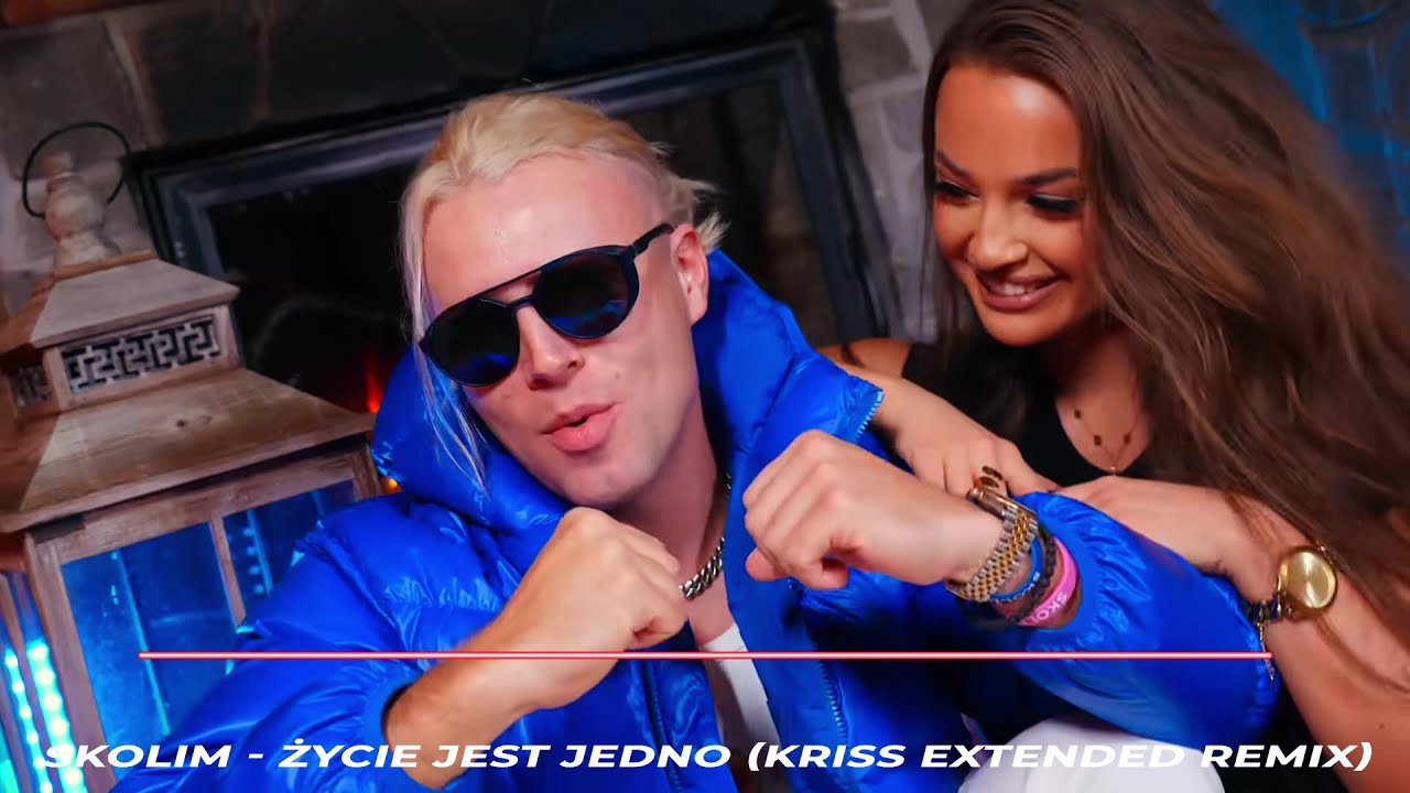 SKOLIM - Życie Jest Jedno (Kriss Extended Remix)