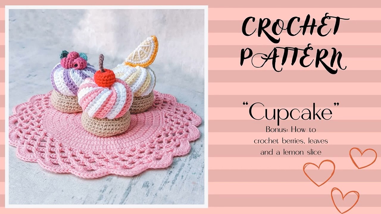 Crochet cupcake pattern. Quick and easy amigurumi tutorial.
