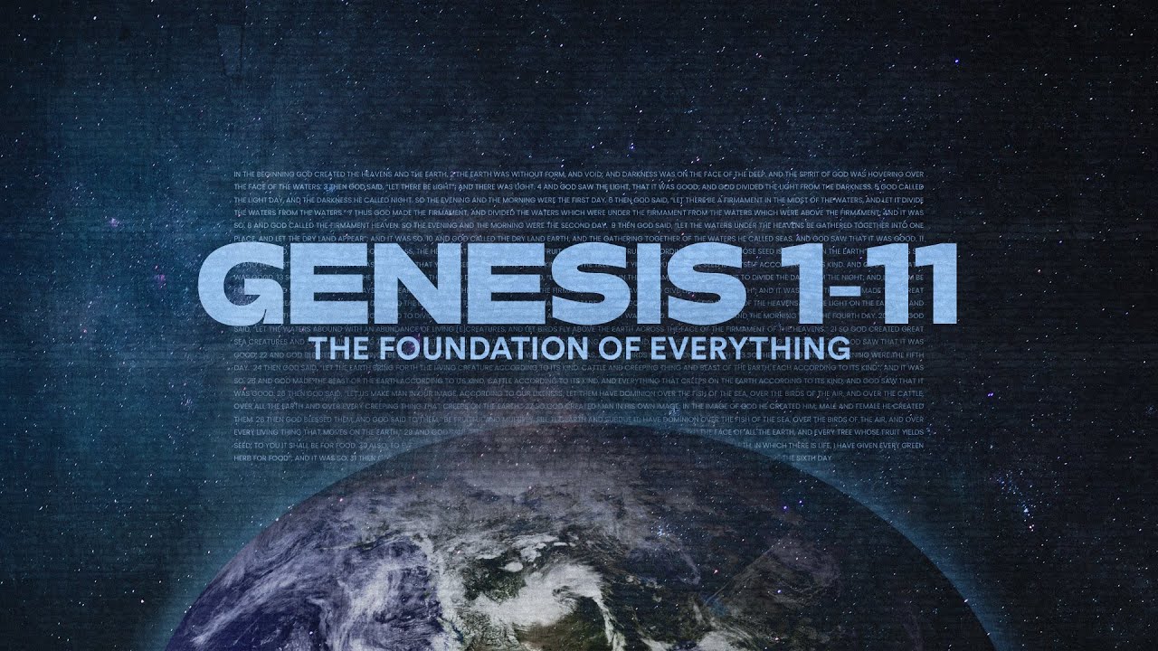 3rd Service - Foundation for Everything (Genesis 1-11)