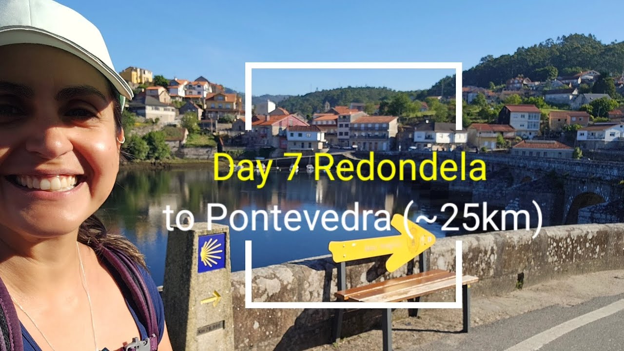 7| Portuguese Central Redondela to Pontevedra Camino Day 5 (~25km)