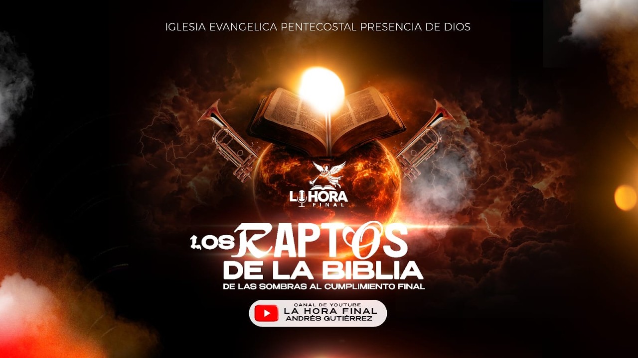 LOS RAPTOS DE LA BIBLIA, DE LA SOMBRA AL CUMPLIMIENTO FINAL