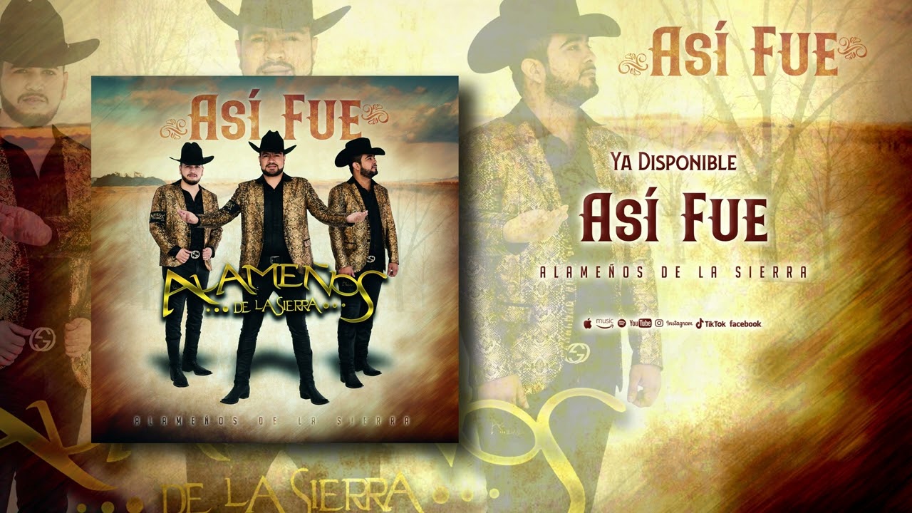 Los Alameños de la sierra - Asi Fue / Album 2022