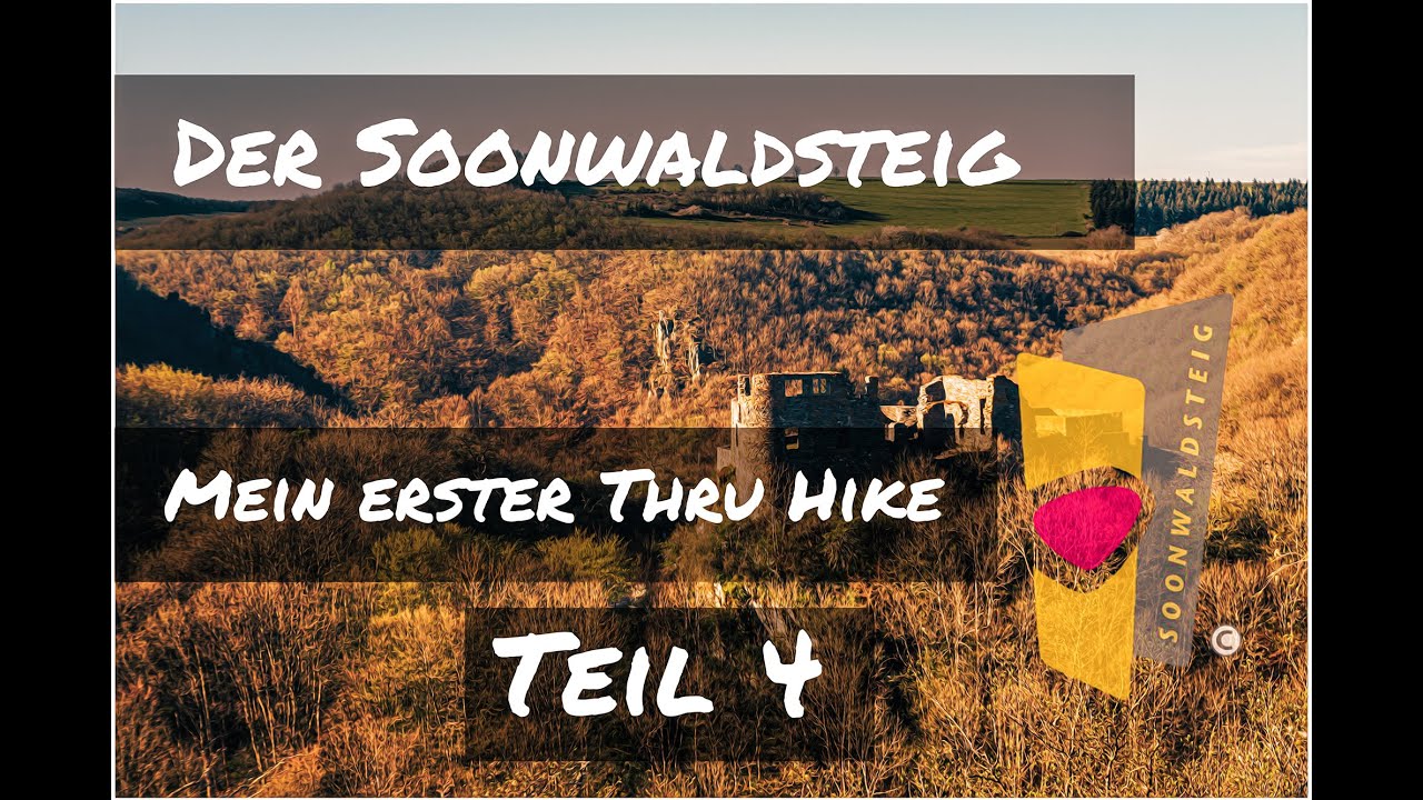 Der Soonwaldsteig - Mein erster Thru Hike Teil 4