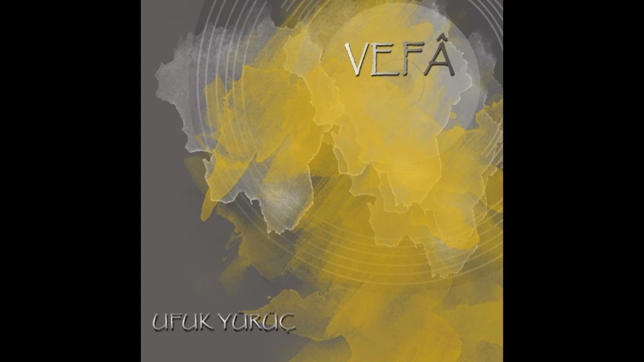 UFUK YÜRÜÇ--SİNELER AŞKINLA İNLER—YENİ ALBÜM 2022