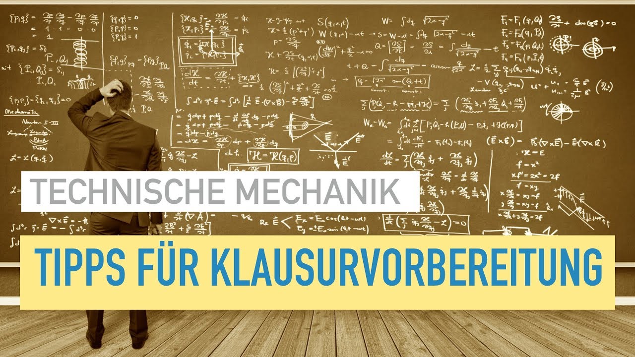 Tipps für Klausurvorbereitung – Technische Mechanik