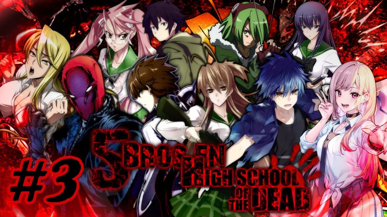 5 Bros en Highschool of the Dead [Fanfic] | Capitulo 3