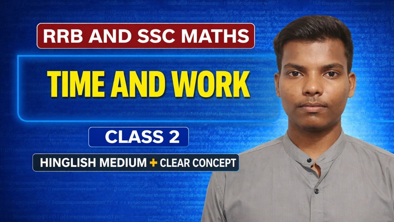 📘 Time and Work | Class 2 | RRB & SSC Maths | Hinglish Medium