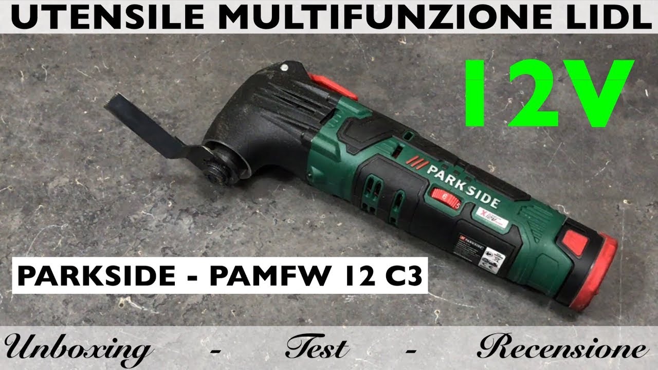 Recensione utensile multiuso ricaricabile Lidl Parkside. PAMFW 12 C3. Multifunzione oscillante. fein