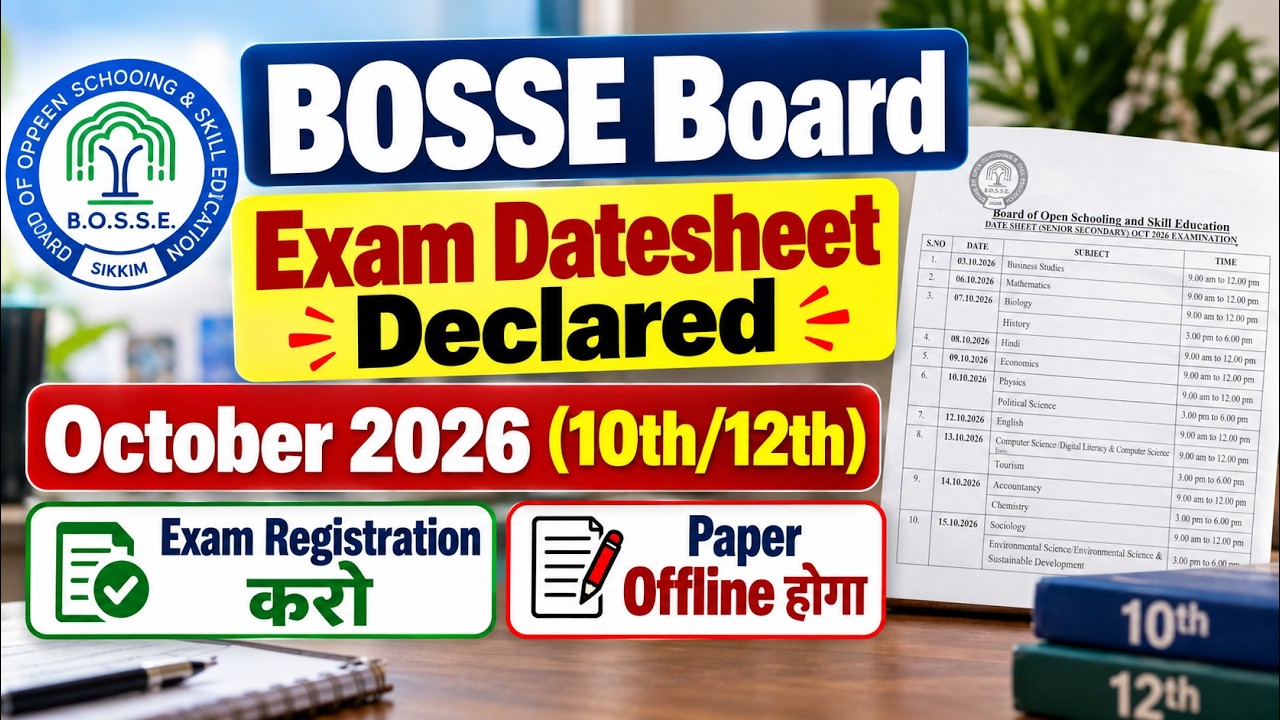 BOSSE October 2026 Exam Datasheet Declared | 10th & 12th Exam Date | Exam Registration & Offline
