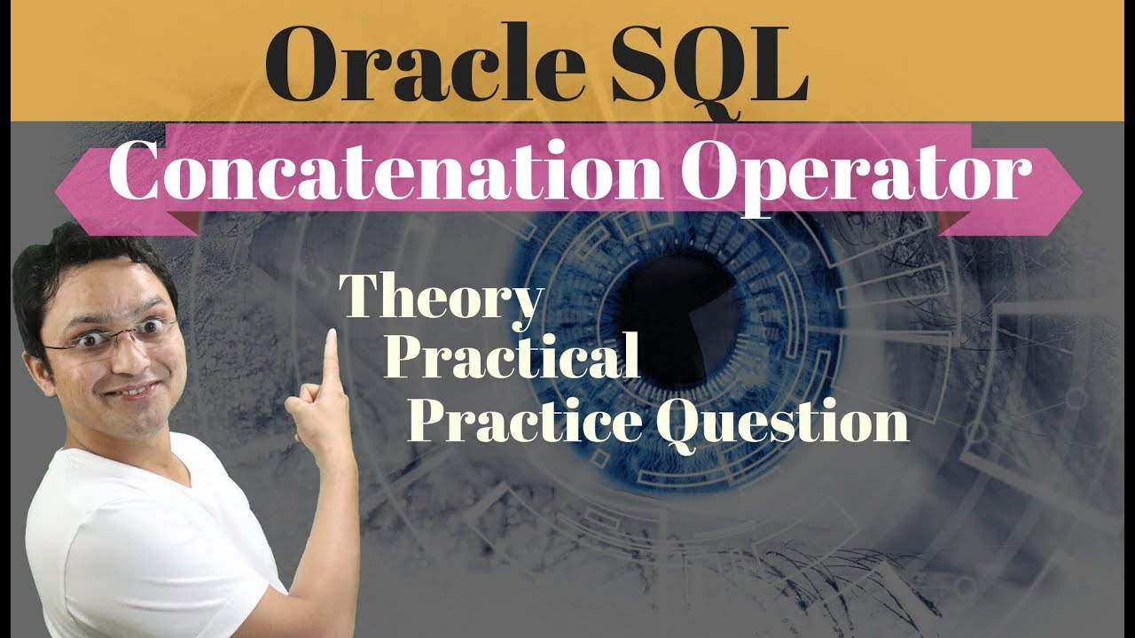 Tutorial#23 Learn How to combine two or more  column/String using Concatenation Operator