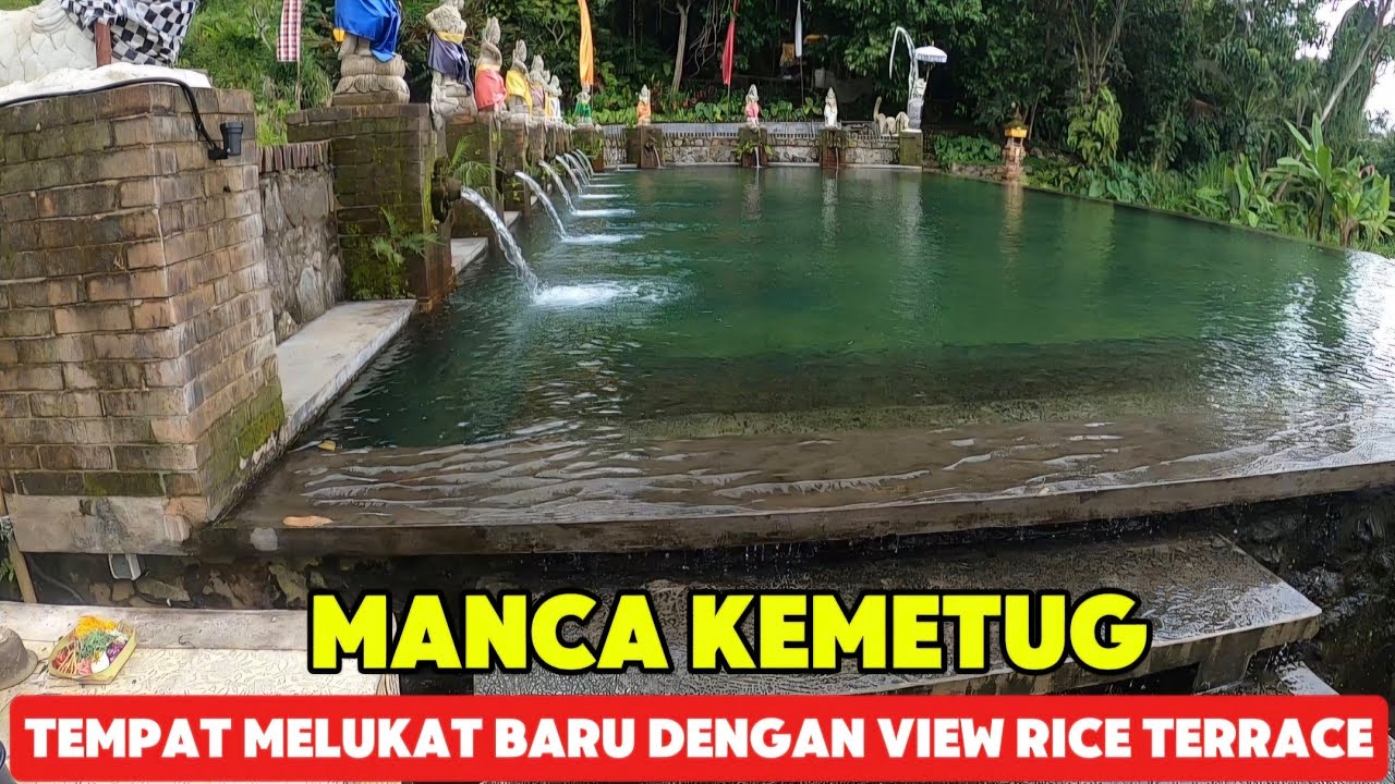  MANCA KEMETUG || TEMPAT MELUKAT BARU  DI DESA GUNUNG SALAK TABANAN BALI