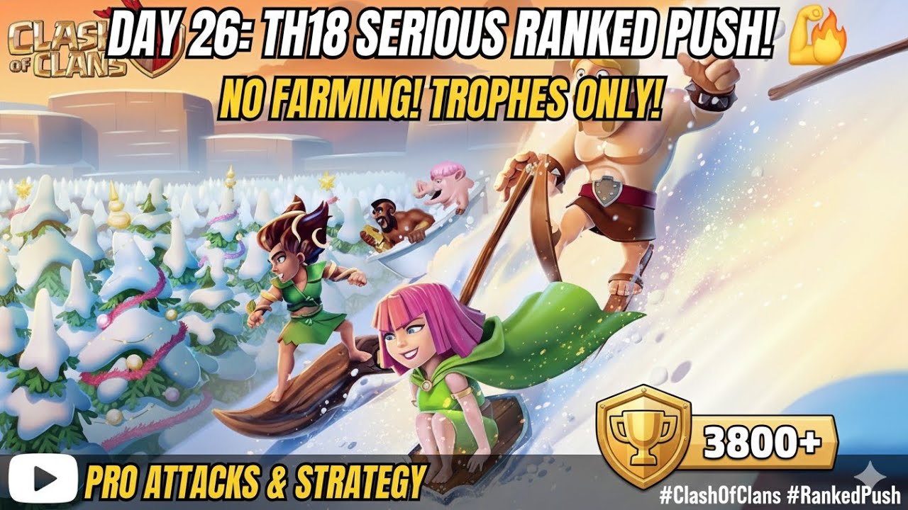 Day 26 of 90 Day Challenge | HARD RANKED PUSH 🔥 | Clash of Clans