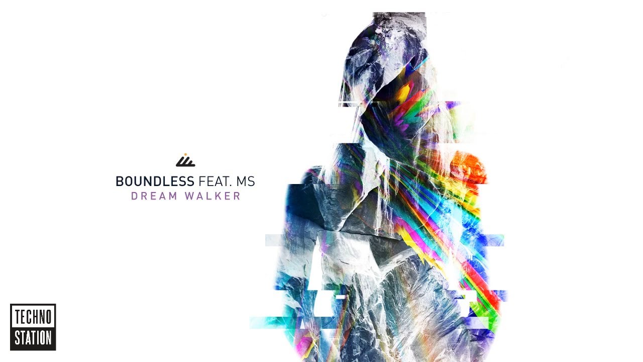Boundless - Dream Walker Feat. MS