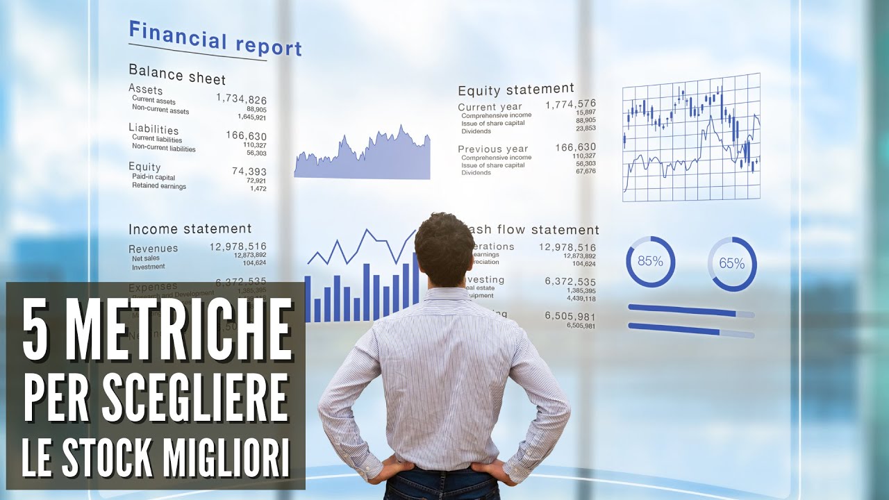 Come Trovare le STOCK Migliori:  5 Metriche Finanziare che Controllo SEMPRE