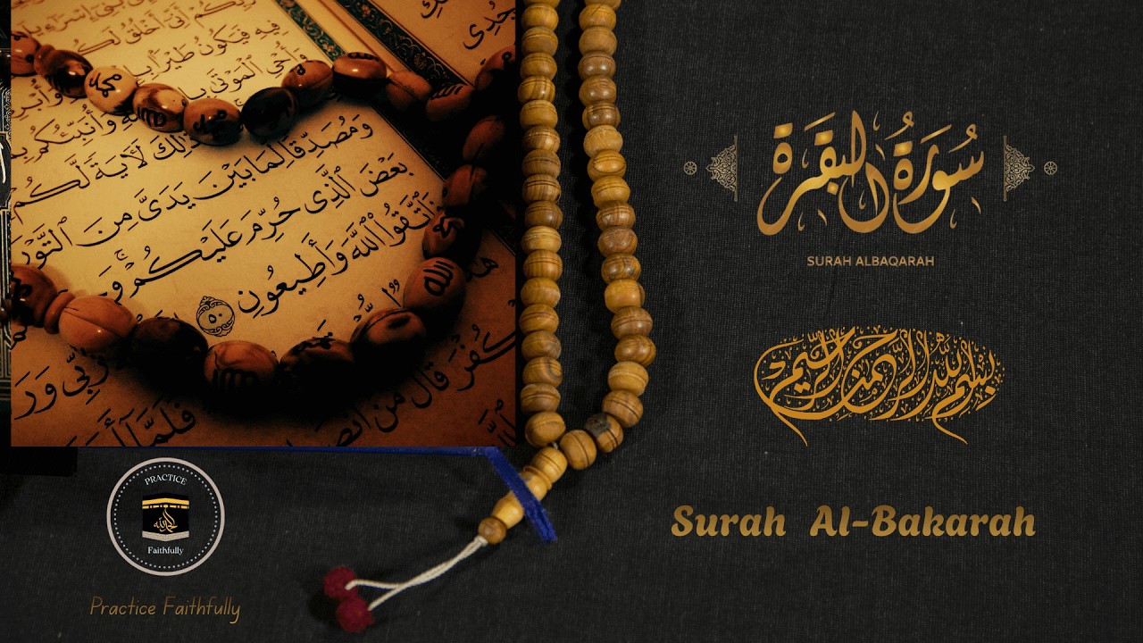 Surah Al-Baqarah Full (سورة البقرة)