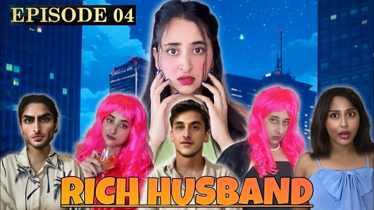 RICH HUSBAND EPISODE 4 | Hindi Drama