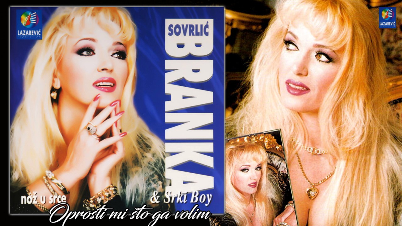 Branka Sovrlic - Oprosti mi sto ga volim - (Audio 2000) HD