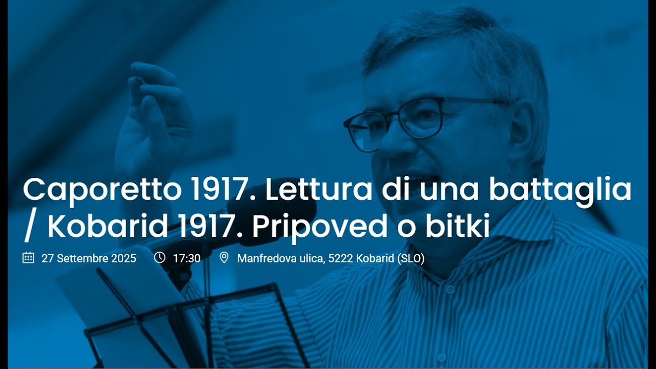 Predavanje Alessandra Barbera, Kobarid 1917. Pripoved o bitki. (27.9.2025)
