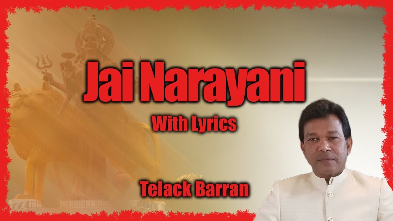 Jai Narayani: Devotional Sing Along with Lyrics