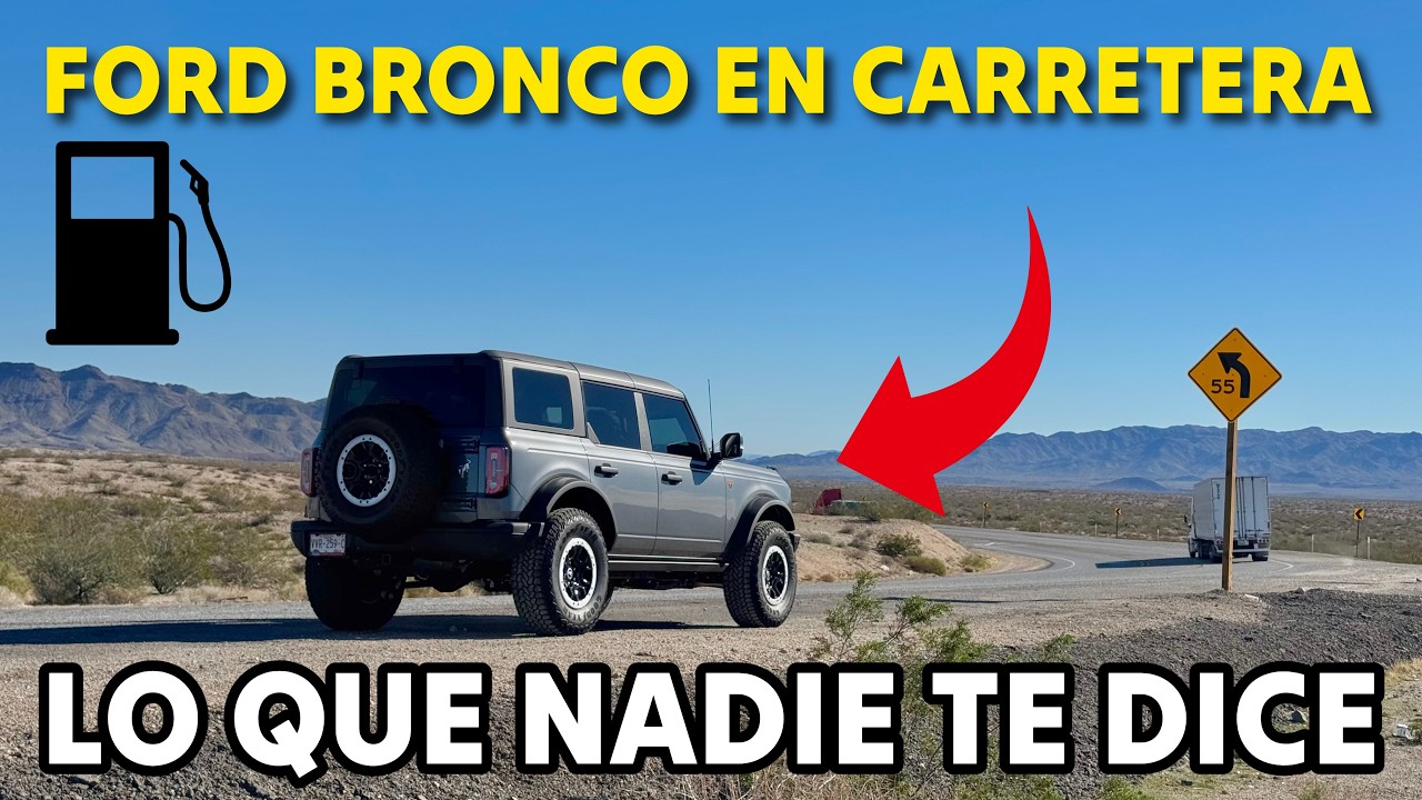 BRONCO 2025 EN AUTOPISTA, La VERDAD del RENDIMIENTO