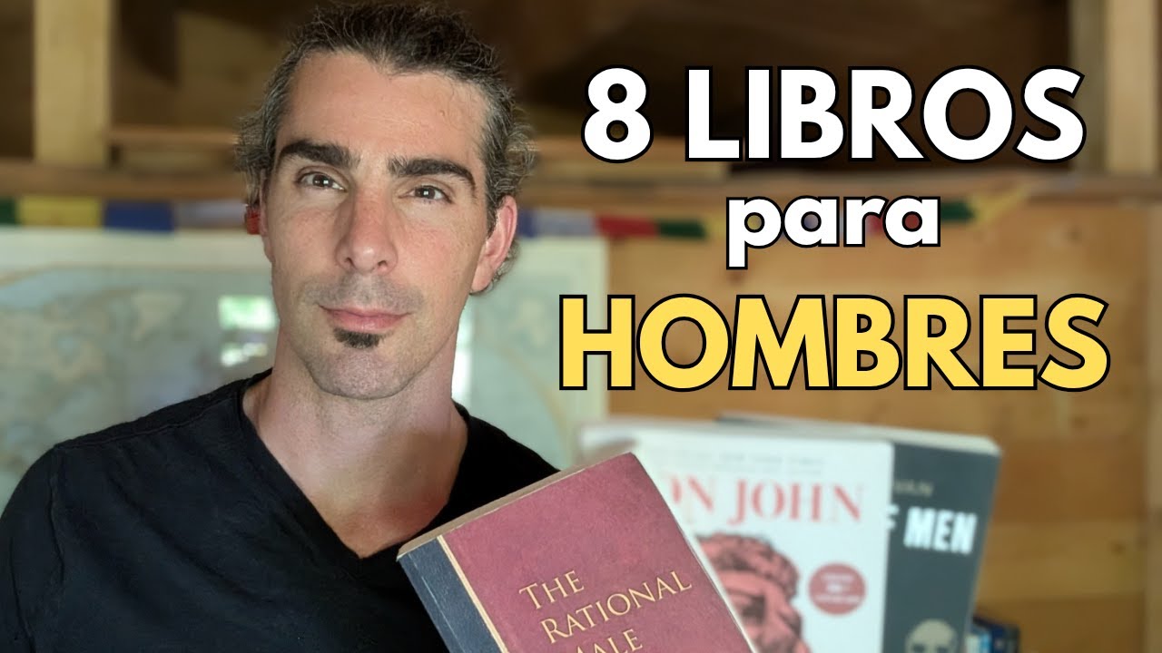 8 LIBROS que debes leer si eres HOMBRE