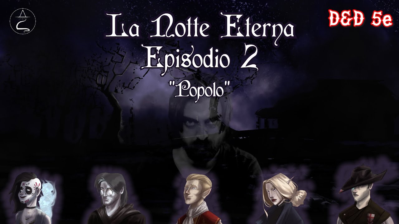 #2 La notte eterna - Episodio 2 - 