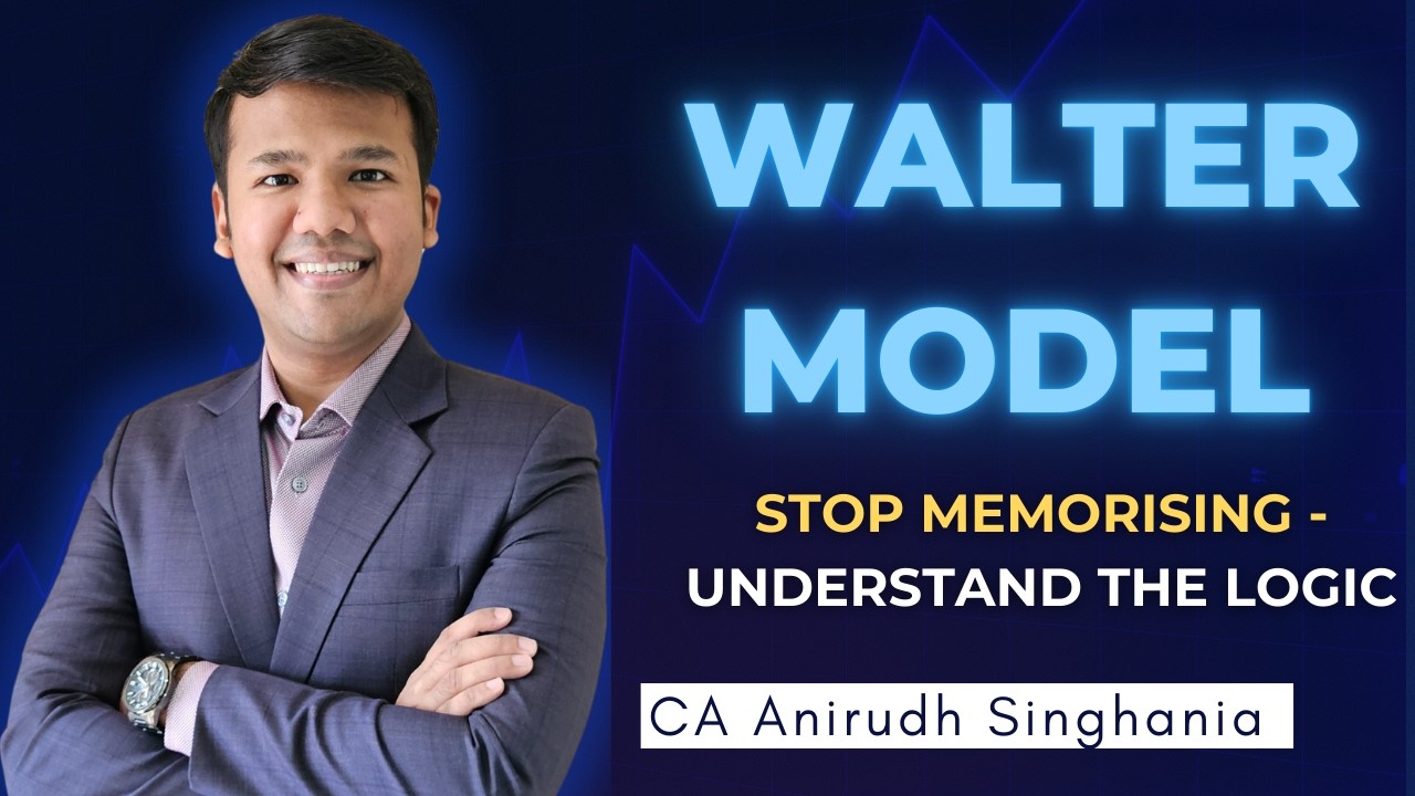 Walter Model Explained (Why Ke comes twice?) | CA Inter FM | CA Anirudh Singhania