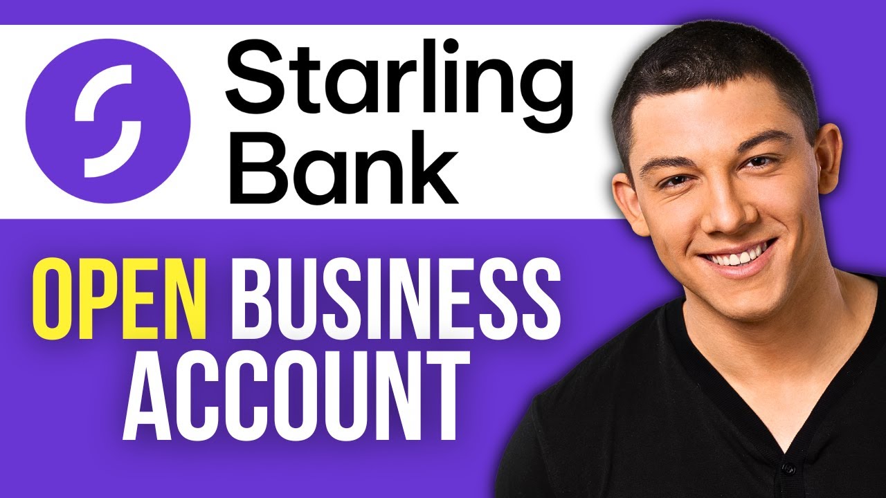 How to Open Starling Bank Business Account