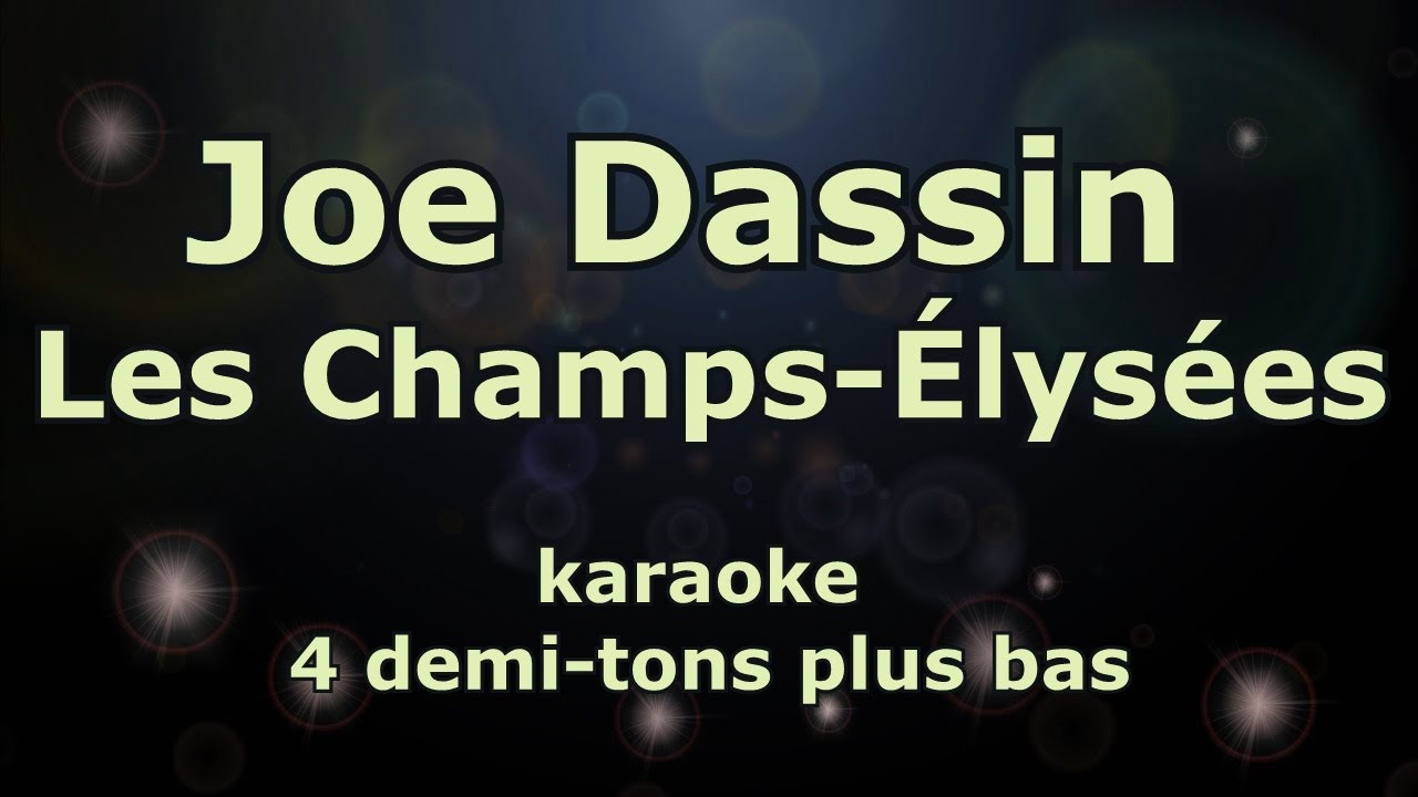 Karaoke Les Champs-Élysées - Joe Dassin, la voix de contralto