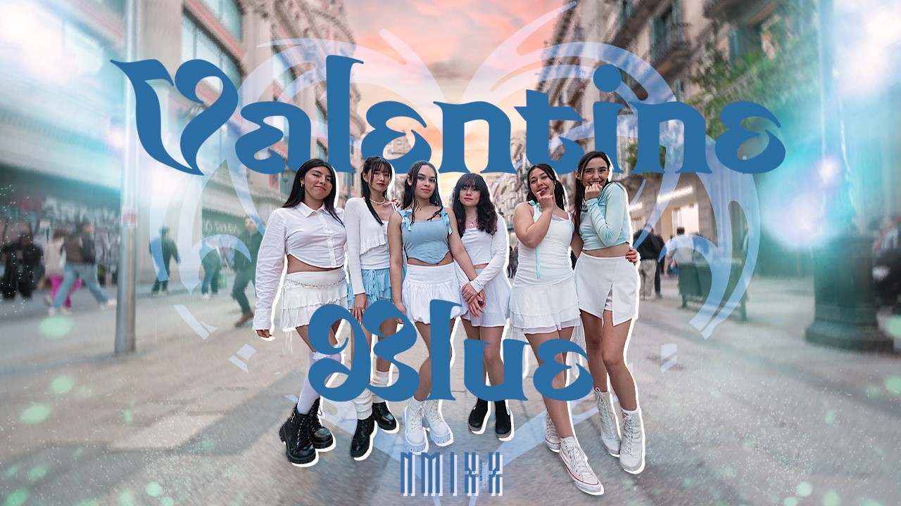 [KPOP IN PUBLIC BARCELONA] NMIXX (엔믹스) - 'Blue Valentine' | Танцевальный кавер от SIG COVERS