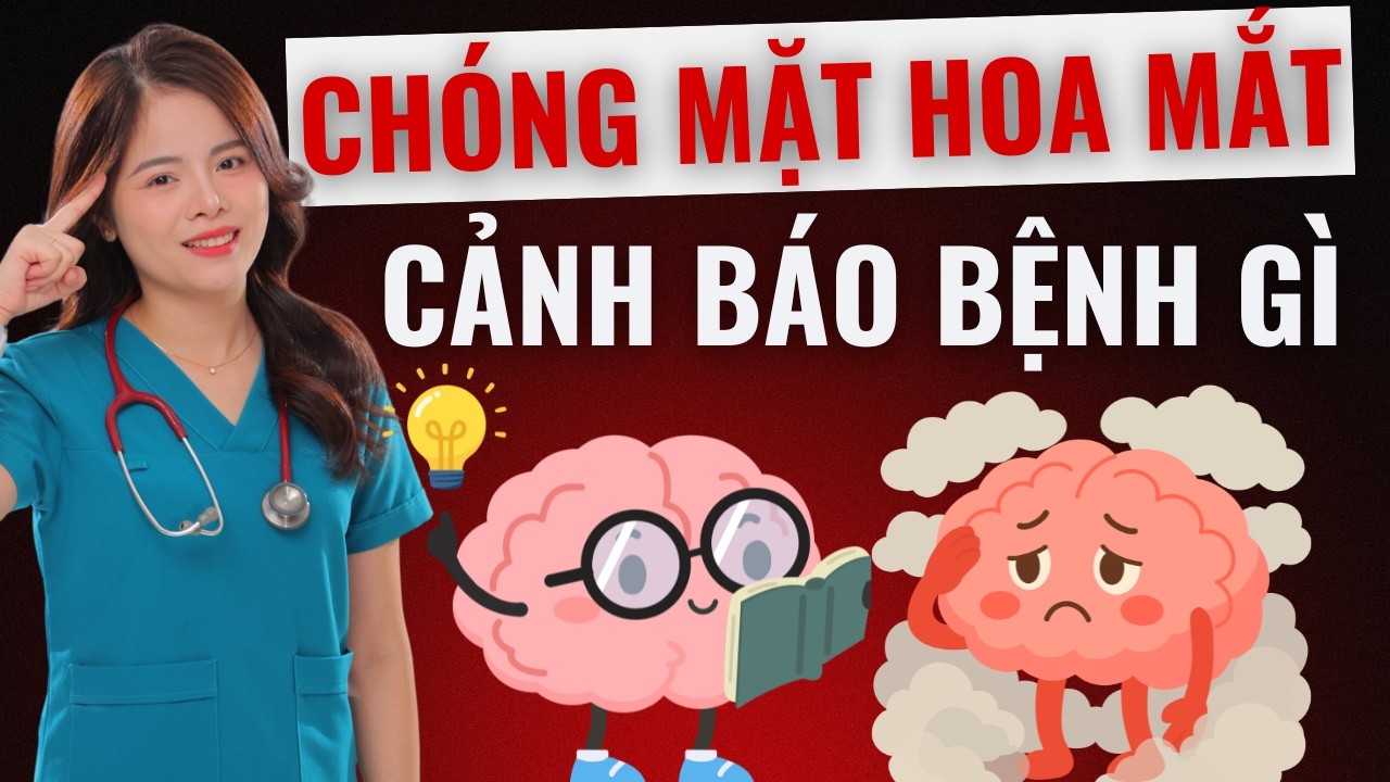 Vì sao bạn hay bị chóng mặt bất chợt? Giải mã 5 nguyên nhân tiềm ẩn | Dr Thùy Dung