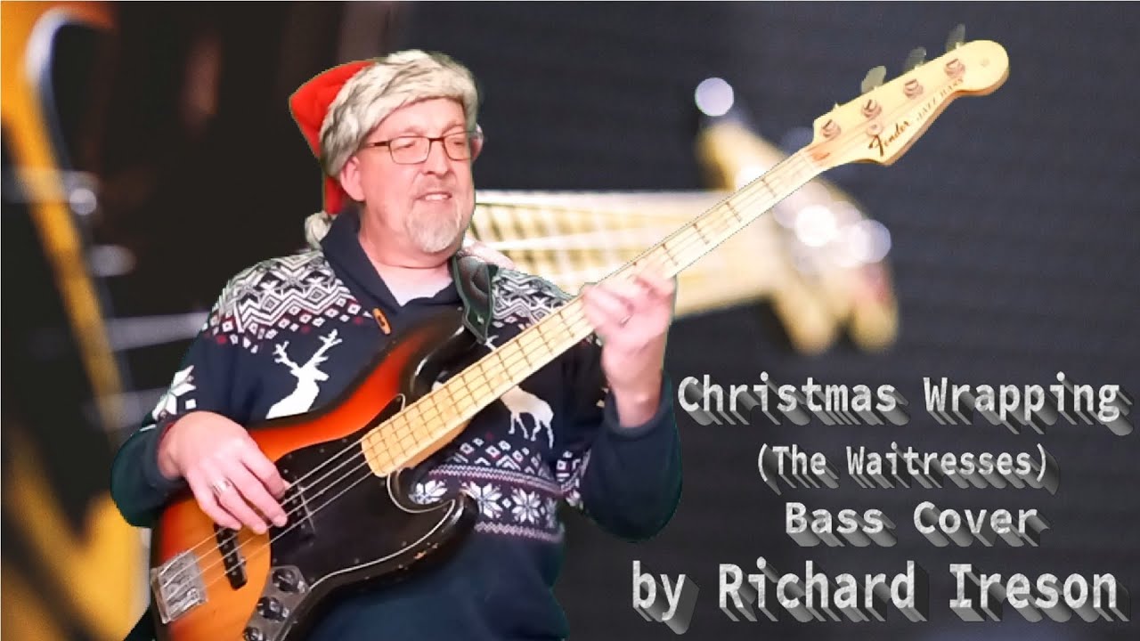 Christmas Wrapping (The Waitresses) - Bass Cover by Richard Ireson