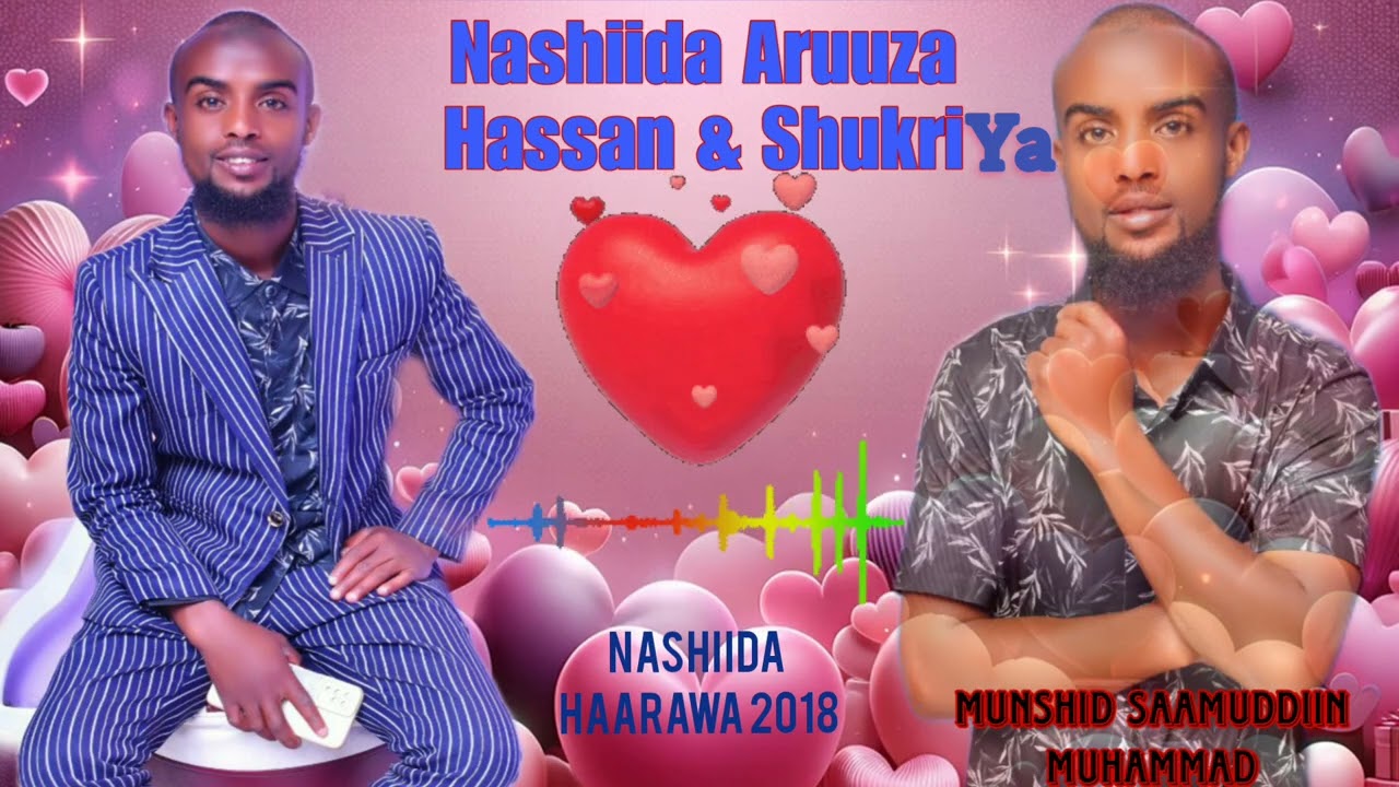  Nashiidaa Aruuzaa Haarawa Saamuddiin She mahammad Afaan Oromoo 2018 