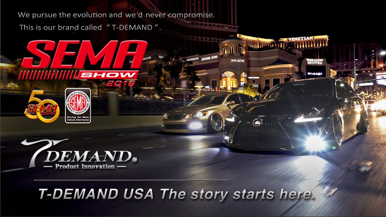 T-DEMAND USA The story starts here. SEMA2016  (4K) SONY &alpha;7Ⅲ / DJI RONIN / MAVIC